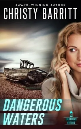 Dangerous Waters (Lantern Beach Mysteries) Paperback  April 6, 2018